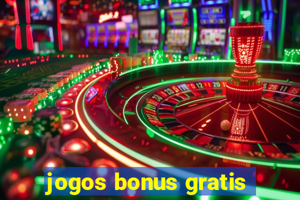 jogos bonus gratis