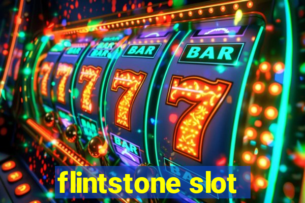 flintstone slot