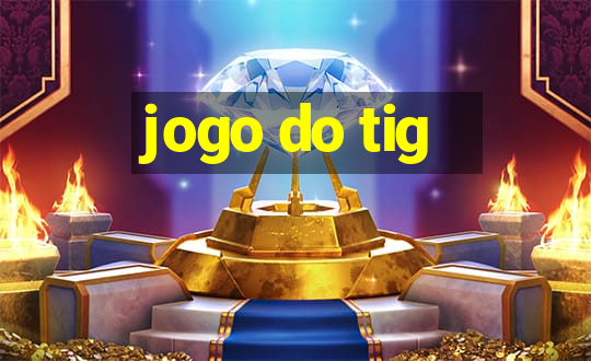 jogo do tig