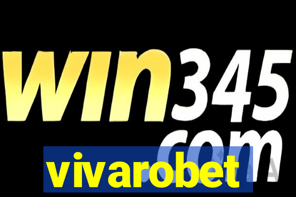 vivarobet