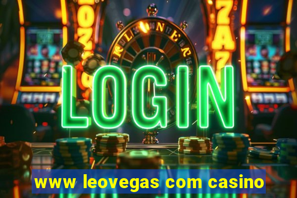 www leovegas com casino