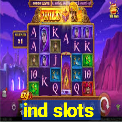 ind slots