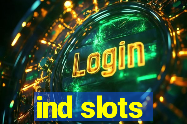 ind slots