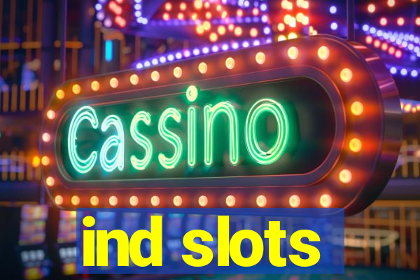 ind slots