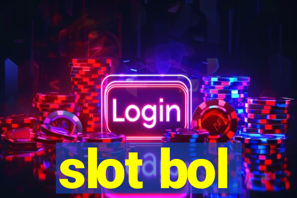 slot bol