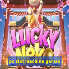 pc slot machine games