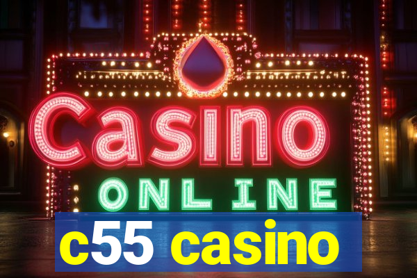 c55 casino