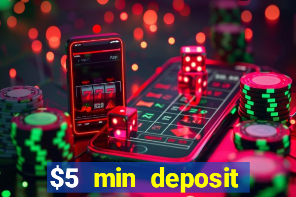 $5 min deposit casino australia