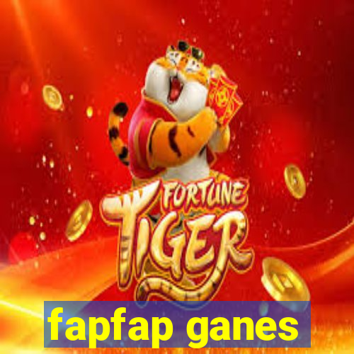 fapfap ganes