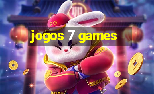 jogos 7 games