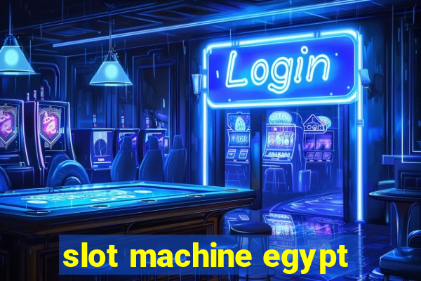 slot machine egypt