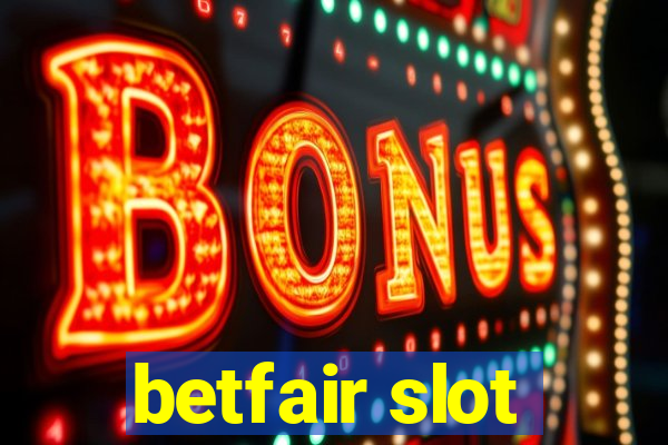 betfair slot