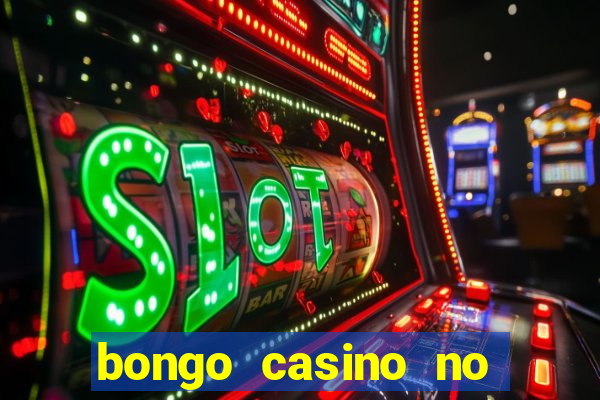 bongo casino no deposit bonus