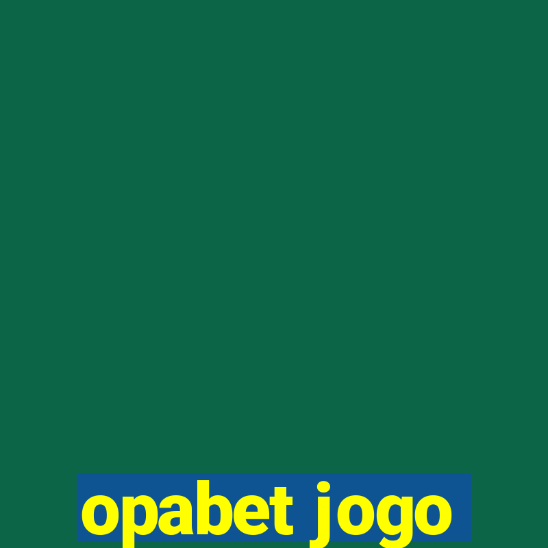 opabet jogo