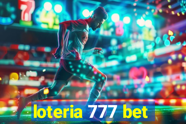 loteria 777 bet