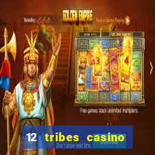 12 tribes casino in omak