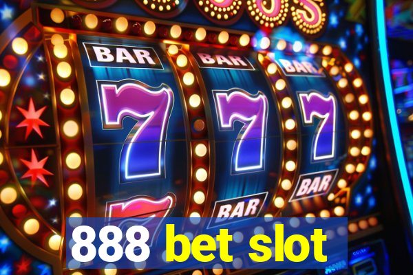 888 bet slot