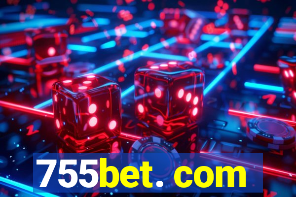 755bet. com