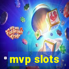 mvp slots