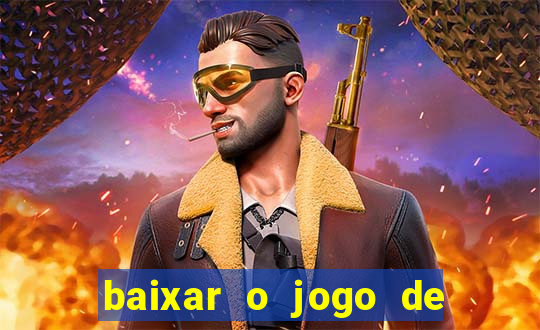 baixar o jogo de ganhar dinheiro