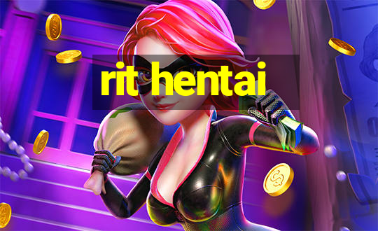 rit hentai