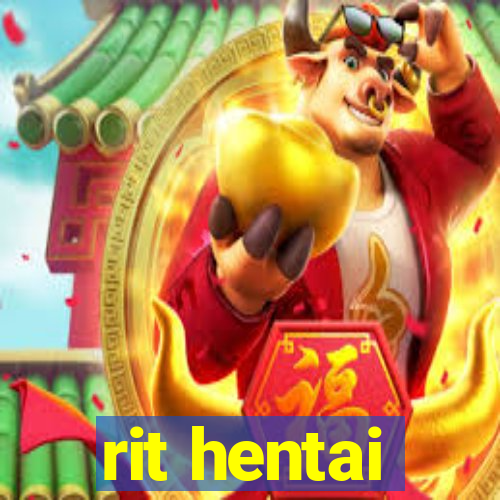 rit hentai