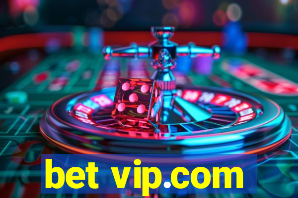 bet vip.com