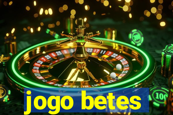 jogo betes