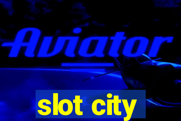 slot city