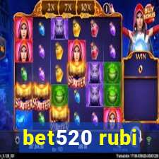 bet520 rubi