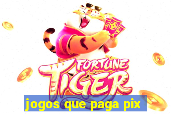 jogos que paga pix