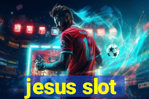 jesus slot