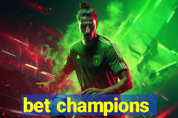 bet champions