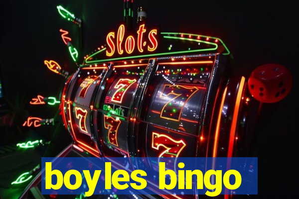 boyles bingo