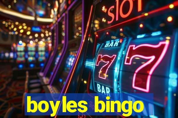 boyles bingo