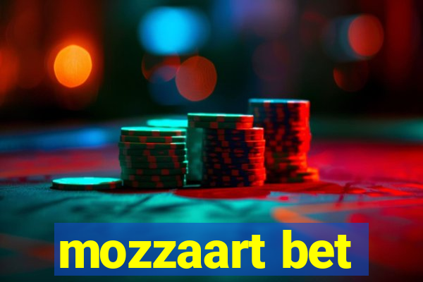 mozzaart bet