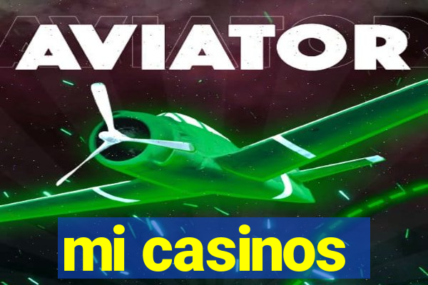 mi casinos