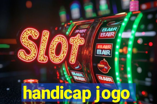 handicap jogo