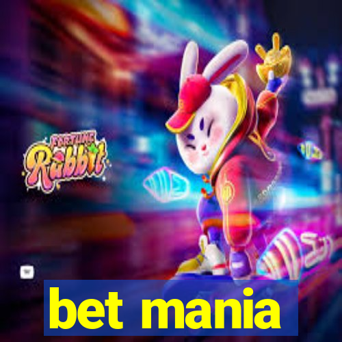 bet mania