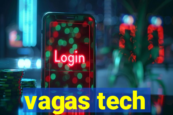 vagas tech