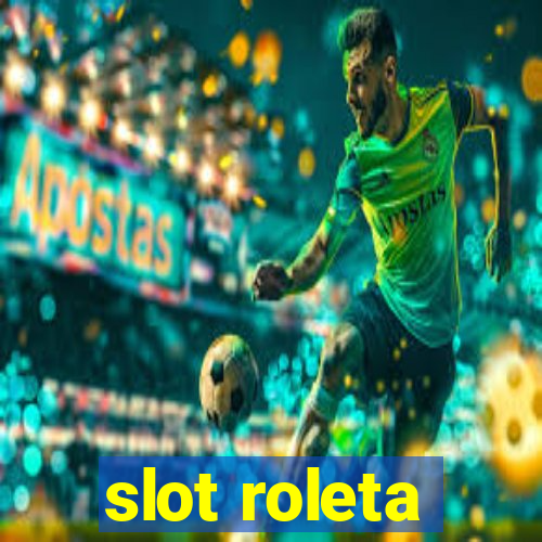 slot roleta