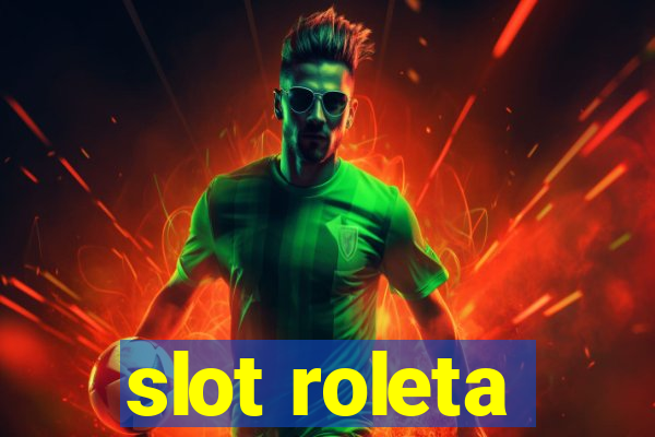 slot roleta