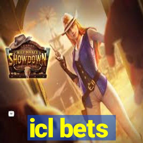 icl bets