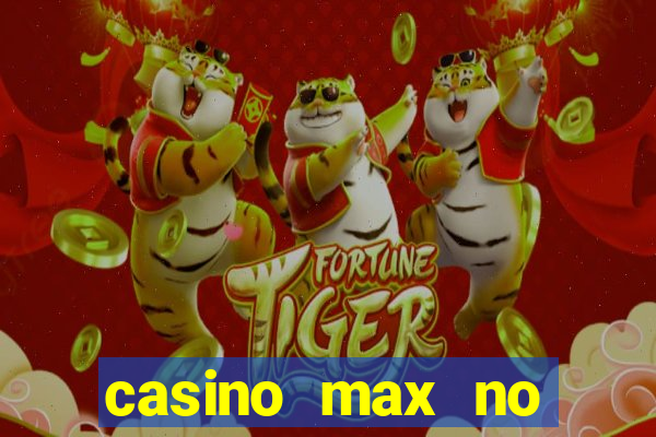 casino max no deposit bonus