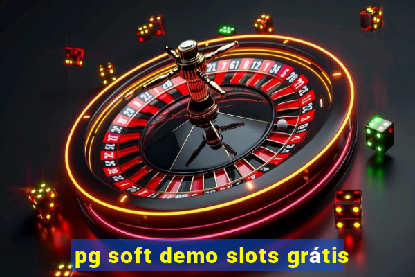 pg soft demo slots grátis