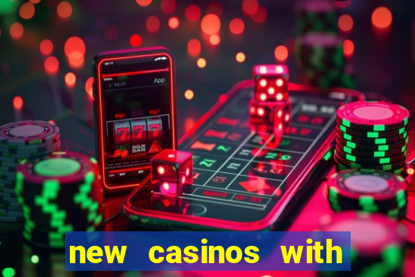 new casinos with no deposit bonuses