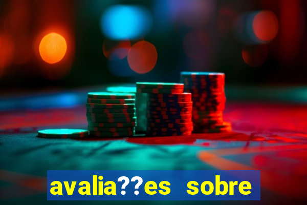 avalia??es sobre estrela bet