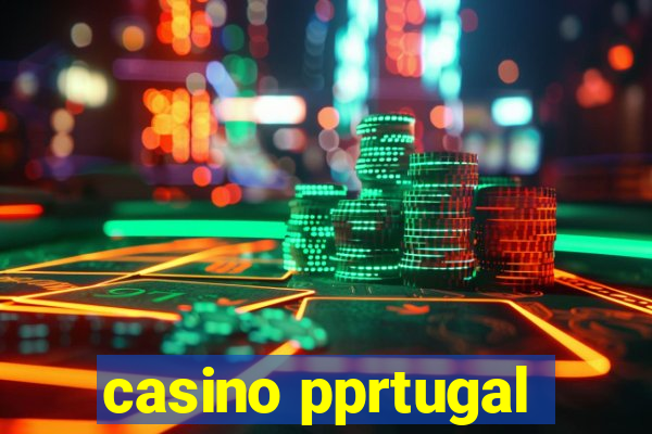 casino pprtugal