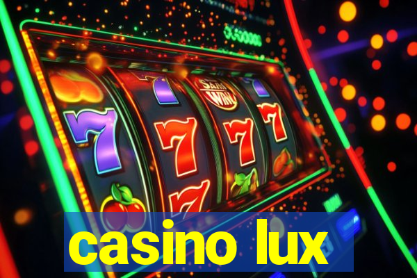 casino lux