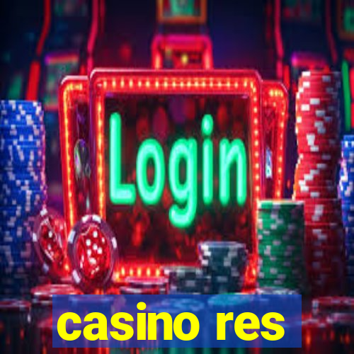 casino res